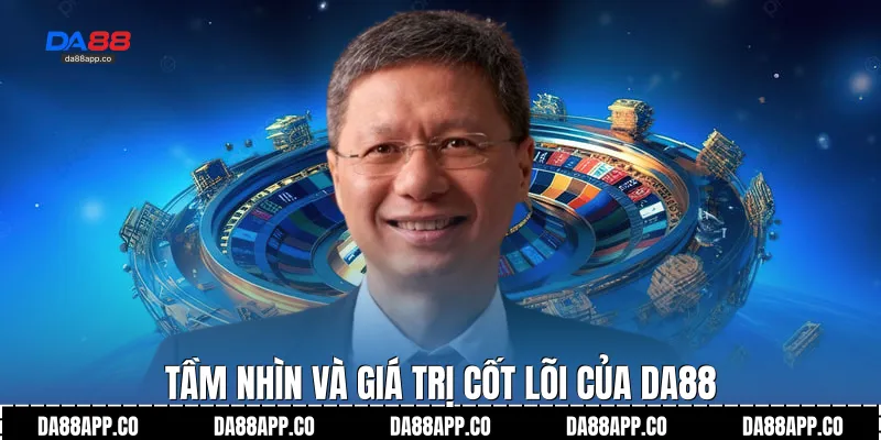 Tầm nhìn và giá trị cốt lõi của Da88
