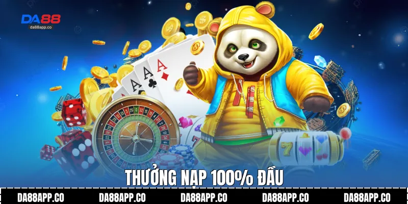 Thưởng nạp 100% đầu